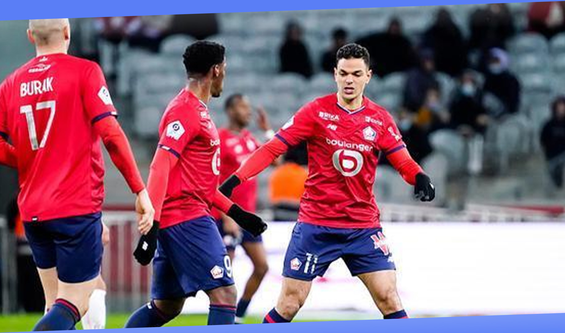 关于里尔锋线进攻耐心，球队节奏引领的信息